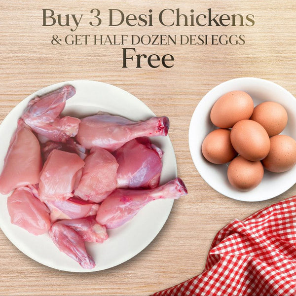 Buy 3 Kg Desi Chicken & Get Half Dozen Eggs FREE